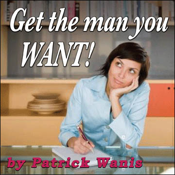 Physical CD Of Get The Man You Want By Patrick Wanis