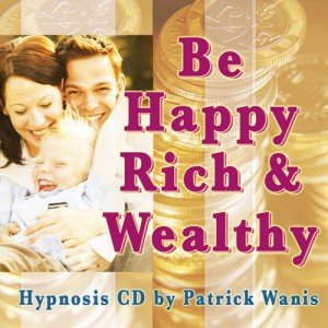 be-happy-rich-and-wealthy-hypnosis-rich-people-think-differenly